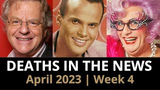 Who Died April 2023 Week 4  News [upl. by Jemima148]