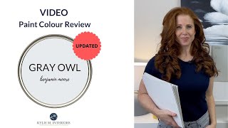 UPDATED Paint Colour Review Gray Owl Benjamin Moore OC52 [upl. by Llehsyar53]