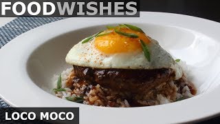 Loco Moco  Hawaiian Gravy Burger on Rice  Food Wishes [upl. by Bega]