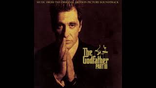 The Godfather Part 3  Music from The Original Motion Picture Soundtrack [upl. by Suertemed]