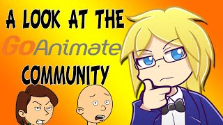 A Look at The GoAnimate Community [upl. by Leoline]