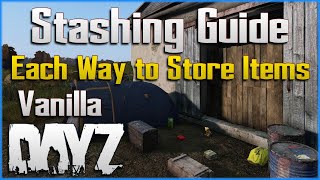 Stash Guide  Learn the BEST Ways to Store Your Items in DayZ for PC Xbox and PS4 PS5 [upl. by Westney]