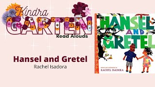 Hansel and Gretel  Rachel Isadora [upl. by Sparrow]