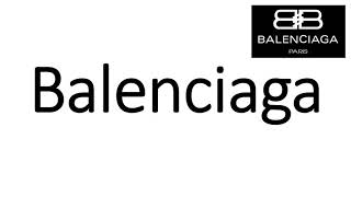 How to Pronounce Balenciaga CORRECTLY [upl. by Shue371]