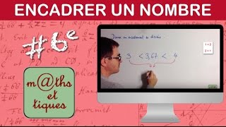 Donner un encadrement dun nombre  Sixième [upl. by Burner]