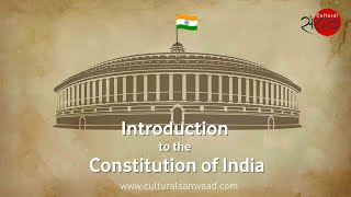 The Constitution of India  An Introduction [upl. by Fleischer]