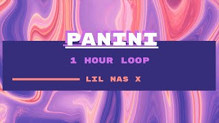 Lil Nas X  Panini 1 HOUR LOOP [upl. by Avid820]