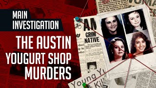 Night Shift Nightmare The Unsolved Austin Yogurt Shop Murders  True Crime Documentary [upl. by Ute]