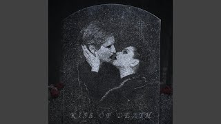 Kiss Of Death [upl. by Onileva]