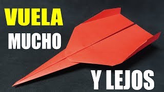 Como Hacer un Avión de Papel que VUELA MUCHO y LEJOS Paper Airplane [upl. by Yorgos]