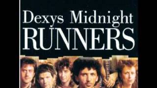 Dexys Midnight Runners  Show Me [upl. by Aspasia9]