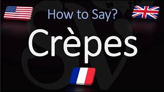 How to Pronounce Crepes CORRECTLY [upl. by Pelpel10]