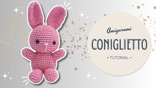 Coniglietto amigurumi  Uncinetto TUTORIAL [upl. by Nadda]