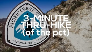 The Pacific Crest Trail in Three Minutes [upl. by Euqinom]