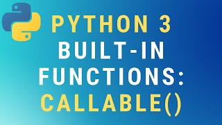 Python 3 callable function TUTORIAL [upl. by Betteanne796]