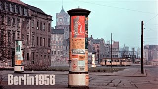 Berlin 1956  West und Ost in color  Ku´damm  Stalinallee  Nikolaiviertel [upl. by Burford]