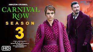 Carnival Row Season 3  Teaser 2023  Amazon Prime Release Date Philo amp Vignettes Relationship [upl. by Ecinerev163]