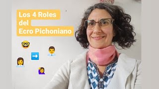 Entendamos los 4 Roles del ECRO Pichoniano [upl. by Sarina]