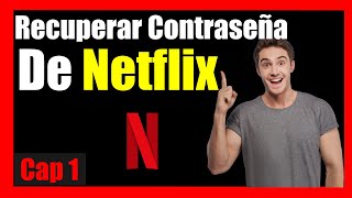 COMO RECUPERAR la CONTRASEÑA de NETFLIX ✅ [upl. by Saihttam]