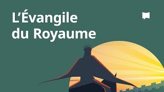 LÉvangile du Royaume [upl. by Tica638]