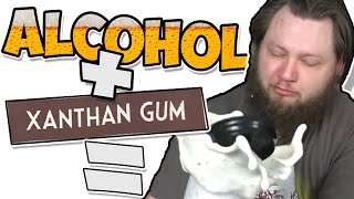 We Tried Thickening Alcohol With Xanthan Gum [upl. by Refinneg]