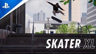 Skater XL  Launch Trailer  PS4 [upl. by Lubbock]