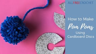 How to Make Pom Poms Using Cardboard Discs [upl. by Enilraep912]