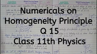 Q 15 Numerical On Principle of Homogeneity Chapter 1 Units and Measurements Class 11 Physics [upl. by Olsson465]