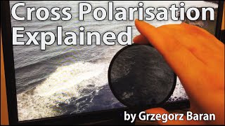 Cross Polarisation Explained by Grzegorz Baran [upl. by Notsirt71]