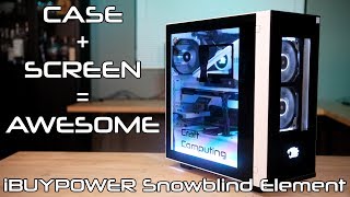 The Case with a Screen built in iBUYPOWER Snowblind Element [upl. by Tybi]