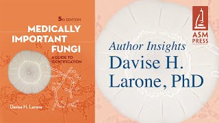 Medically Important Fungi A Guide to Identification with Davise H Larone [upl. by Zela]