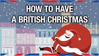 How to Have a British Christmas  Anglophenia Ep 20 [upl. by Hendry610]