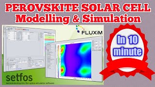 Modelling amp Simulation of Perovskite Solar Cell using SETFOS Software [upl. by Asyle]