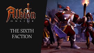 Albion Online  The Sixth Faction [upl. by Ennazzus581]