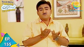 Taarak Mehta Ka Ooltah Chashmah  Episode 155  Full Episode [upl. by Erdnassak]