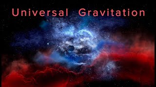 Newtons Law of Universal Gravitation [upl. by Rainah]