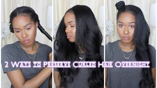 2 Ways to Preserve Curled Hair Overnight [upl. by Niletac]