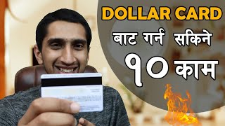 Dollar Card प्रयोग गर्न सकिने ठाउँहरु  Use of Dollar Card In Nepal [upl. by Tillie159]