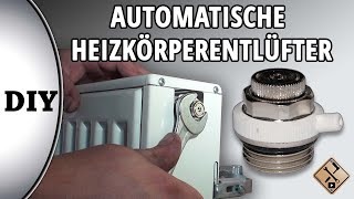 Automatische Heizkörperentlüfter montieren  wie [upl. by Bacchus83]