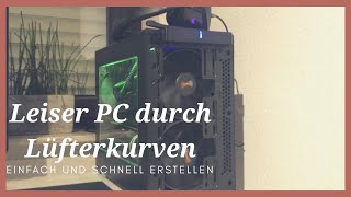 Leiser PC durch Lüfterkurven so funktioniert’s [upl. by Him]