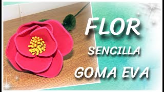 FLOR SENCILLA DE GOMA EVA  paso a paso [upl. by Reifnnej]