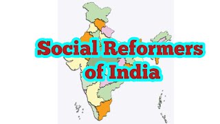 Social Reformers of India [upl. by Anaujik]