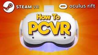 How To Play PC VR Games On The Oculus Quest 2 [upl. by Ahgiel]