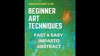 Beginner Acrylic Painting  Fast amp Easy Impasto Art Super Beginner [upl. by Styles318]