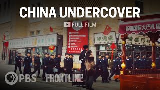 China Undercover full documentary  FRONTLINE [upl. by Elyc205]