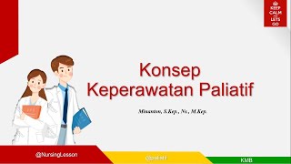 Konsep Keperawatan Paliatif [upl. by Aneleiram]