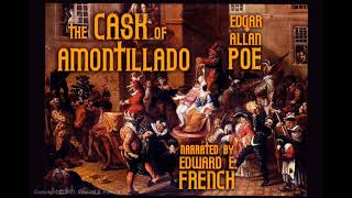 The Cask of Amontillado by Edgar Allan Poe Narrated by Edward E French [upl. by Nosirb]