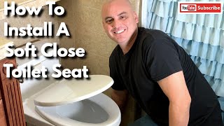 How To Install A Soft Close Toilet Seat [upl. by Nodnyl]