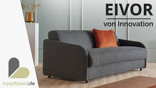 EIVOR Schlafsofa Bettsofa von Innovation  mysofabedde [upl. by Enoryt]