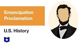 US History  Emancipation Proclamation [upl. by Gereron]